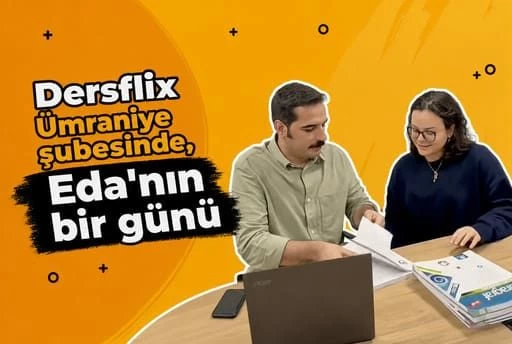 Öğrencimiz Eda'nın Dersflix'te Bir Günü