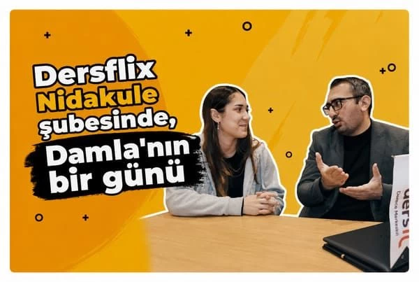 Öğrencimiz Damla'nın Desrflix'te Bir Günü / Ataşehir Nidakule