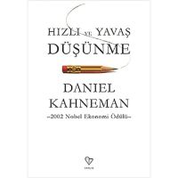 Hızlı ve Yavaş Düşünme